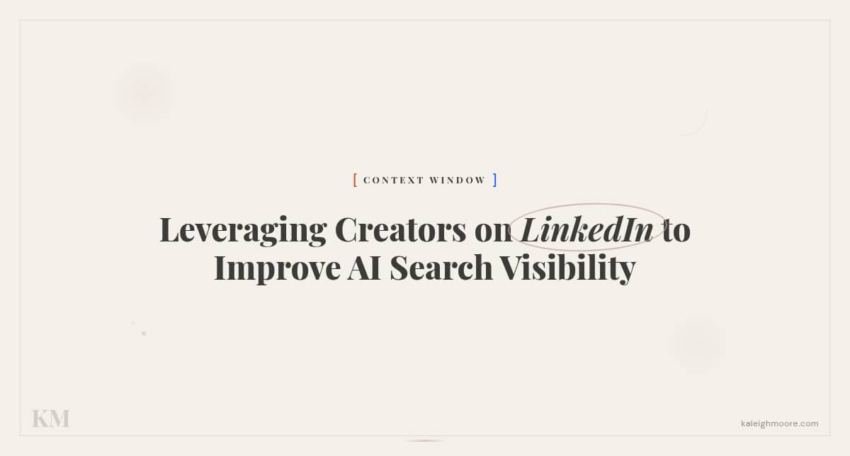 linkedin creators for b2b saas ai search visibility