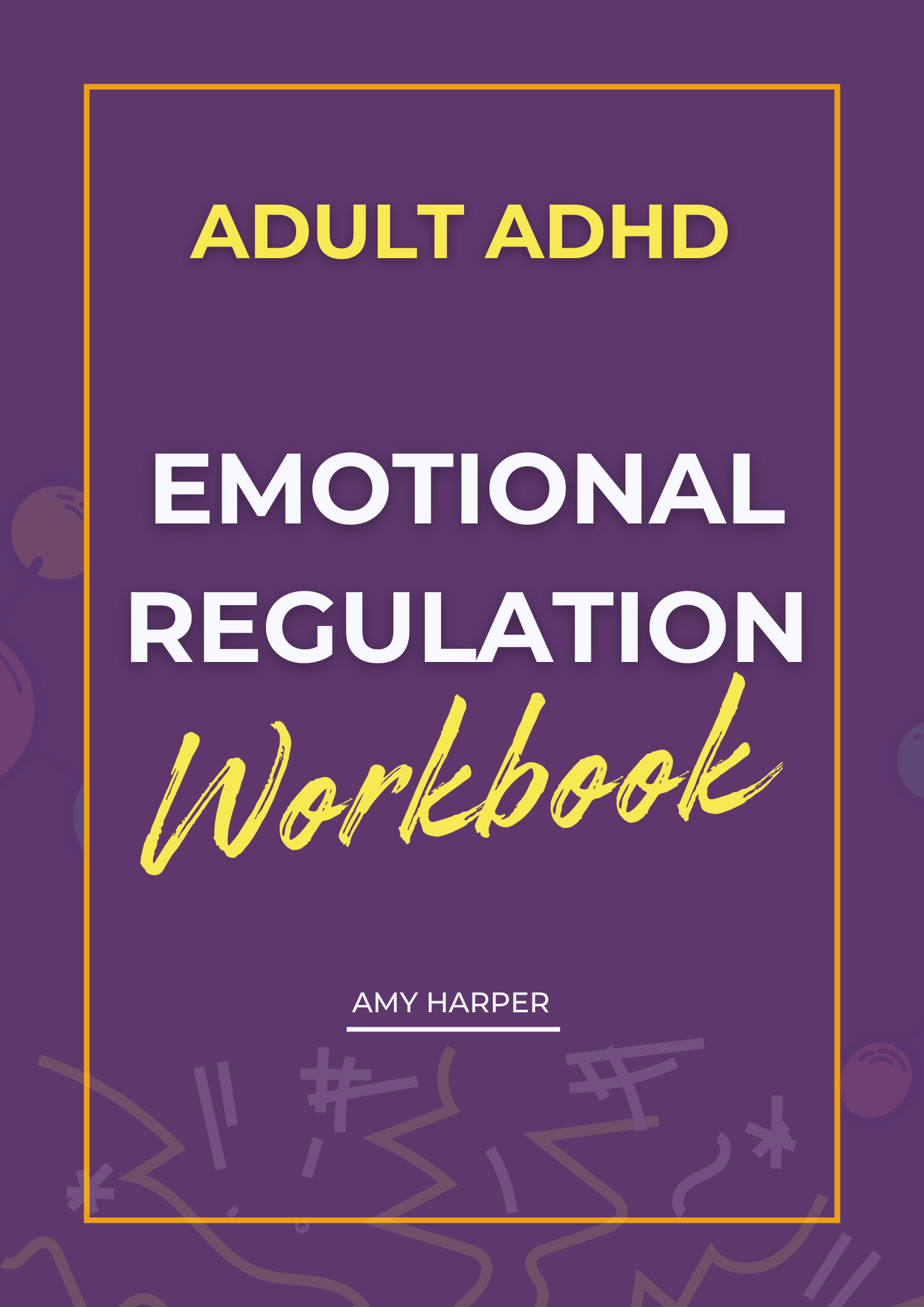 Emotional Regulation Workbook