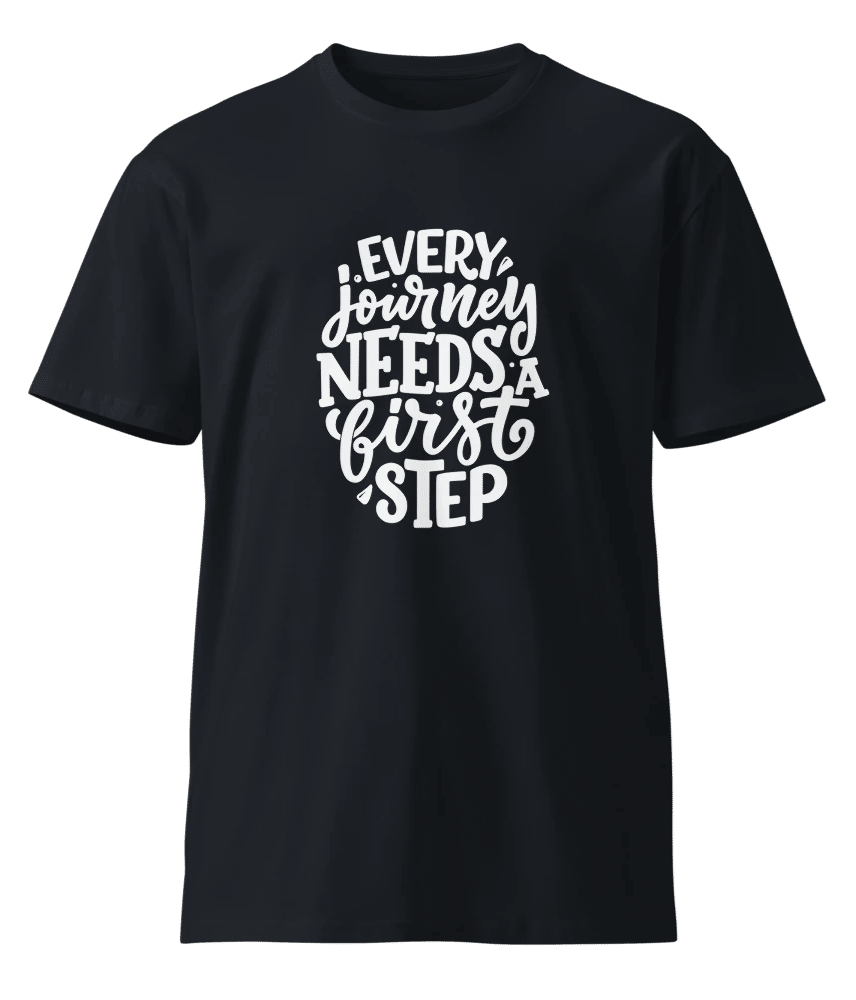 Image of our Every Journey Needs a First Step shirt