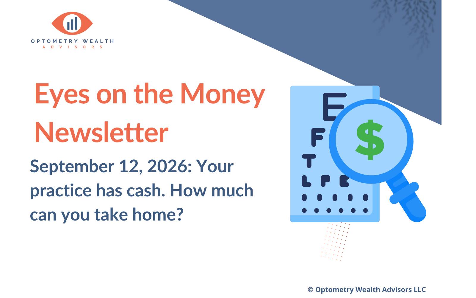 Eyes on the Money Newsletter: How much can optometry practice owners take out of their practice?
