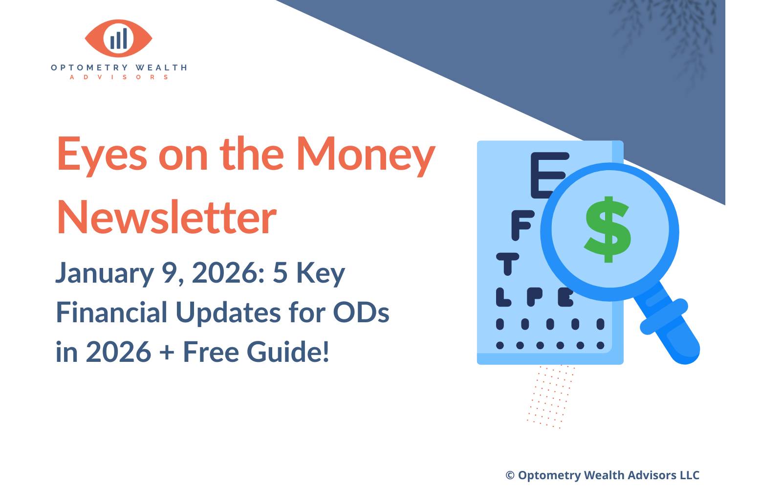 Banner for Eyes on the Money Newsletter January 9, 2026 on key 2026 financial and tax updates for optometrists
