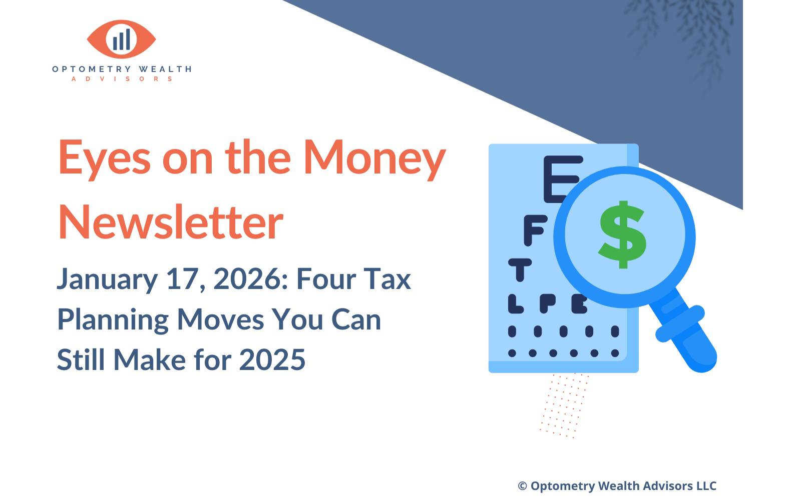 Banner for Eyes on the Money Newsletter about four tax planning moves to still make for the 2025 tax year