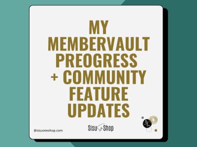 My membervault progress + community feature updates