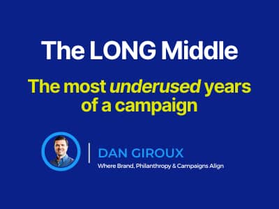 Blue DJG Marketing graphic featuring Dan Giroux’s headshot and the text: “The LONG Middle — The most underused years of a campaign.”