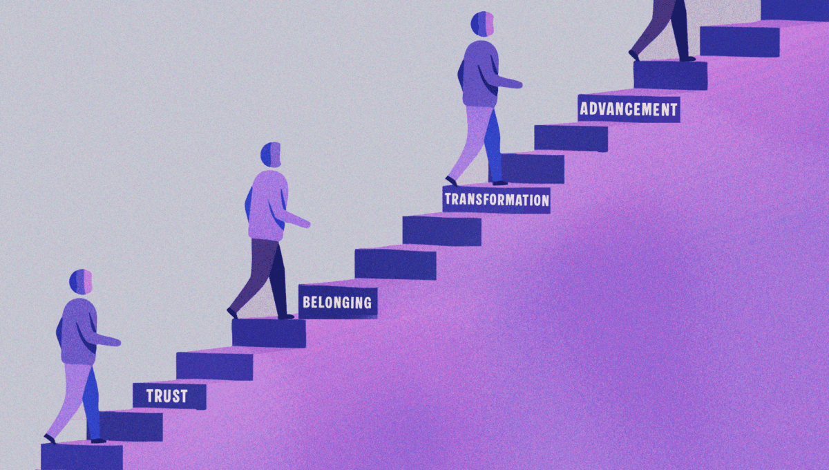 Illustration of people climbing steps labeled Trust, Belonging, Transformation, and Advancement.