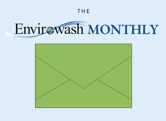 the envirowash monthly newsletter