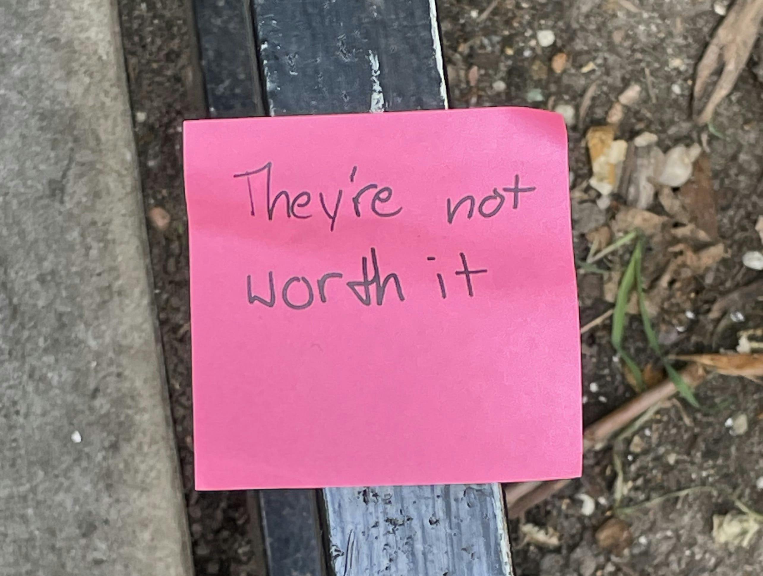 They're not worth it post-it note