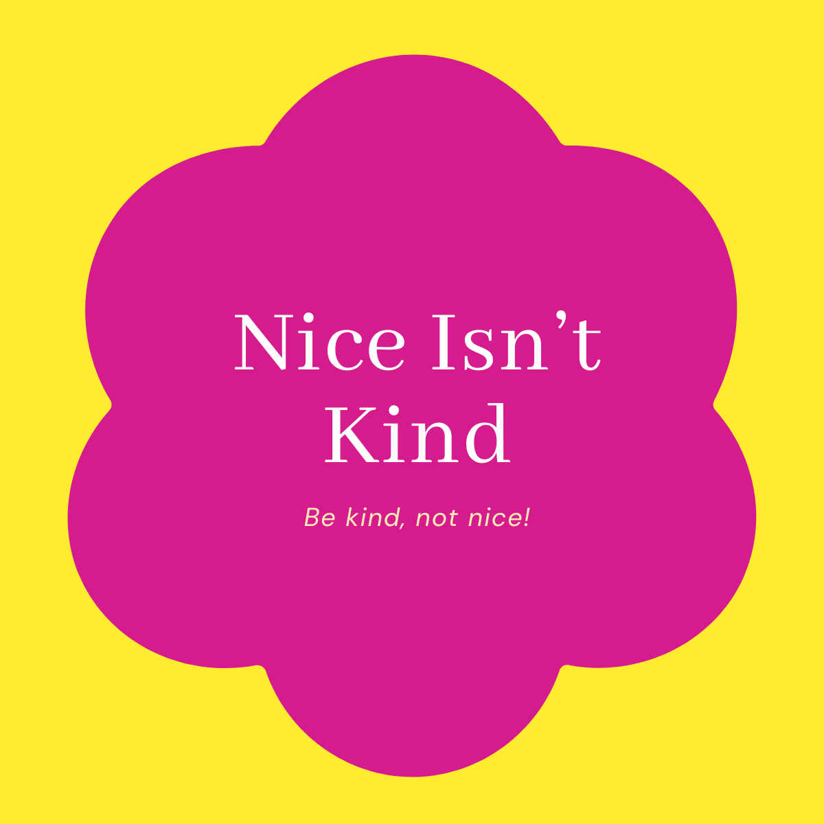 Nice Isn't Kind