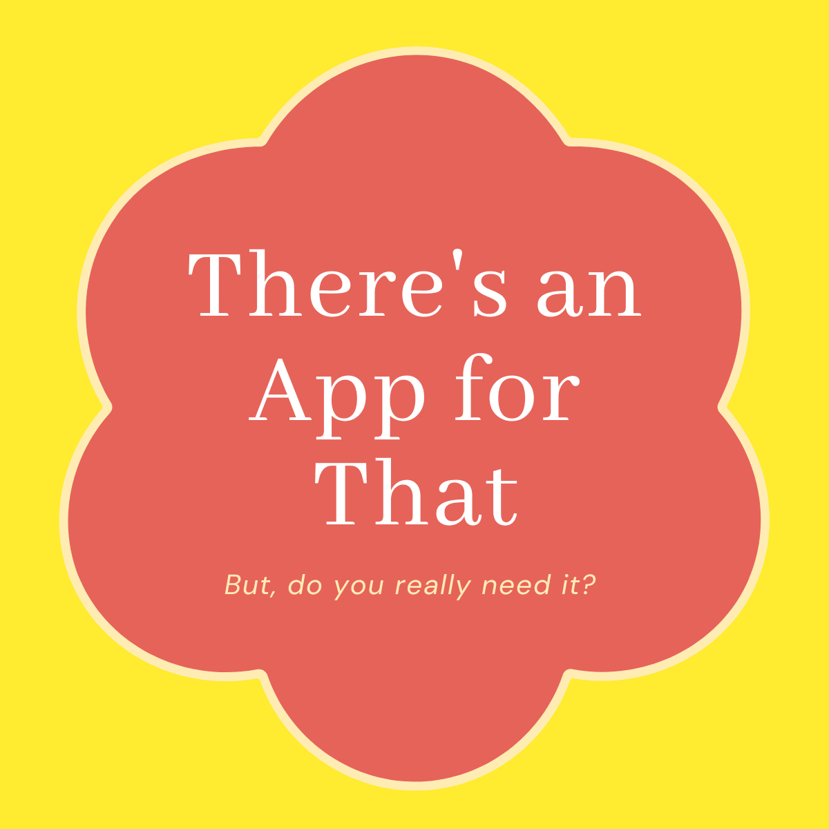 There's an App for That