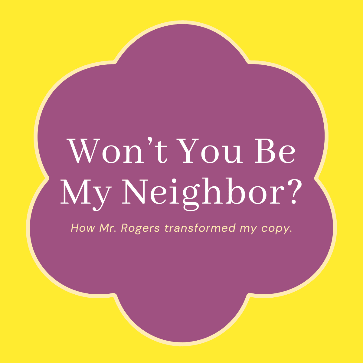 Won't you be my neighbor?