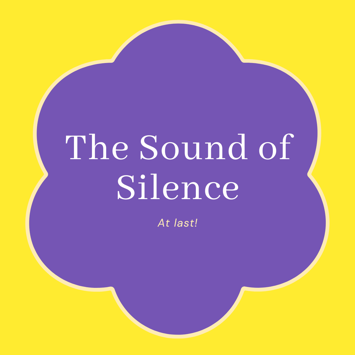 The Sound of Silence