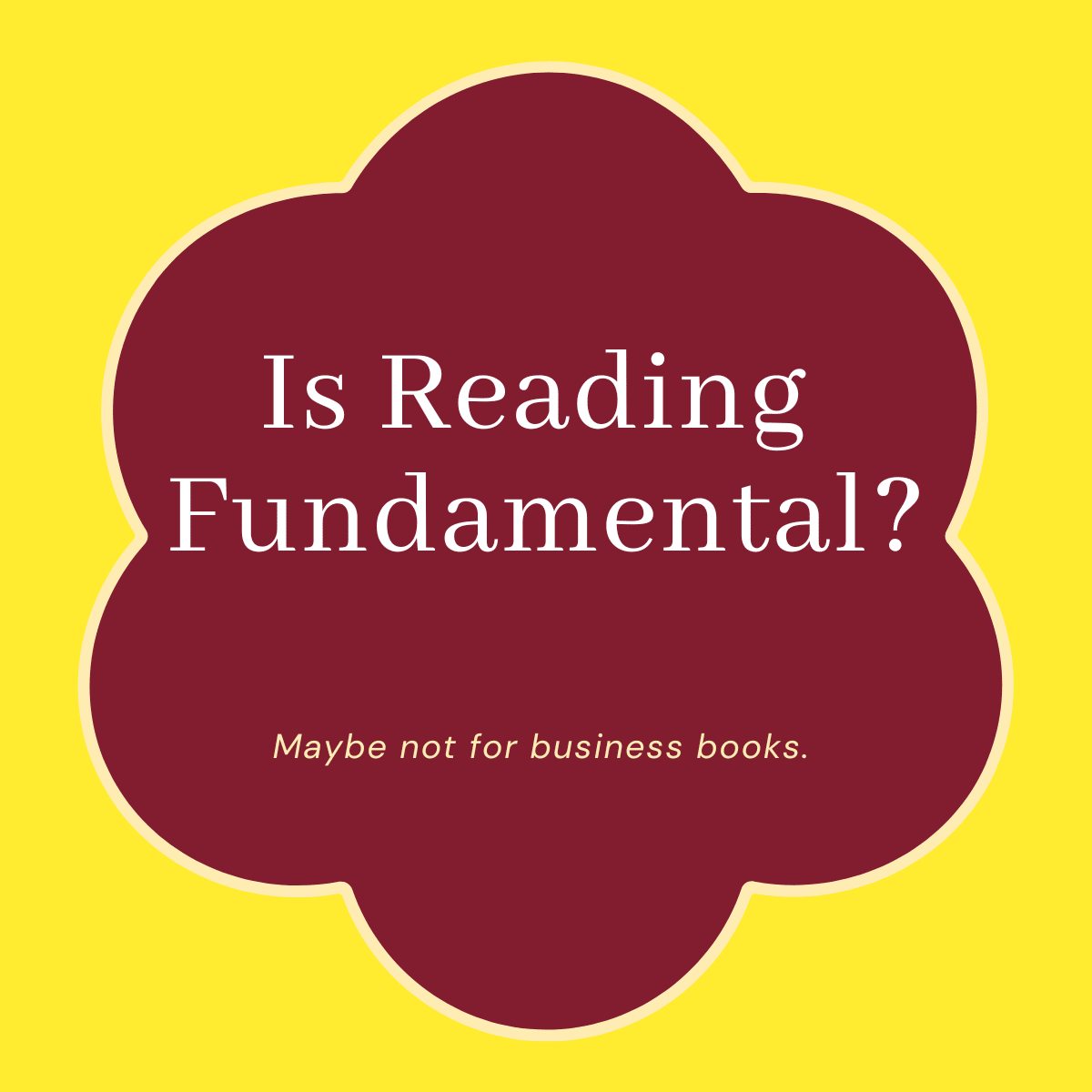 Is Reading Fundamental?