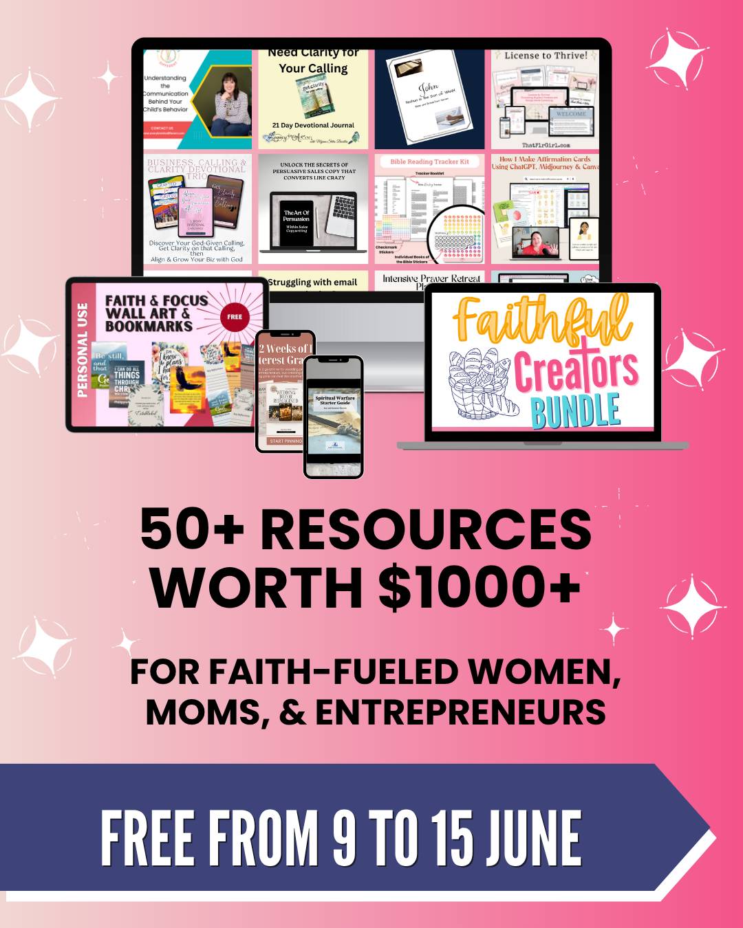 Faithful Creators Bundle with 50+ Resources worth $1000+ for Faith-Filled women, moms, and entrepreneurs 