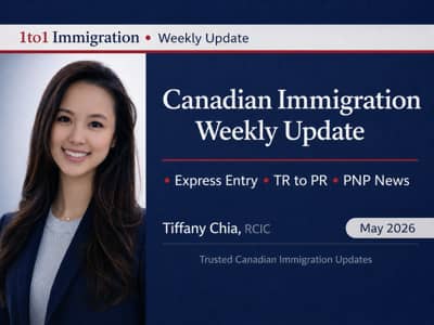1to1 Canadian Immigration Weekly Update