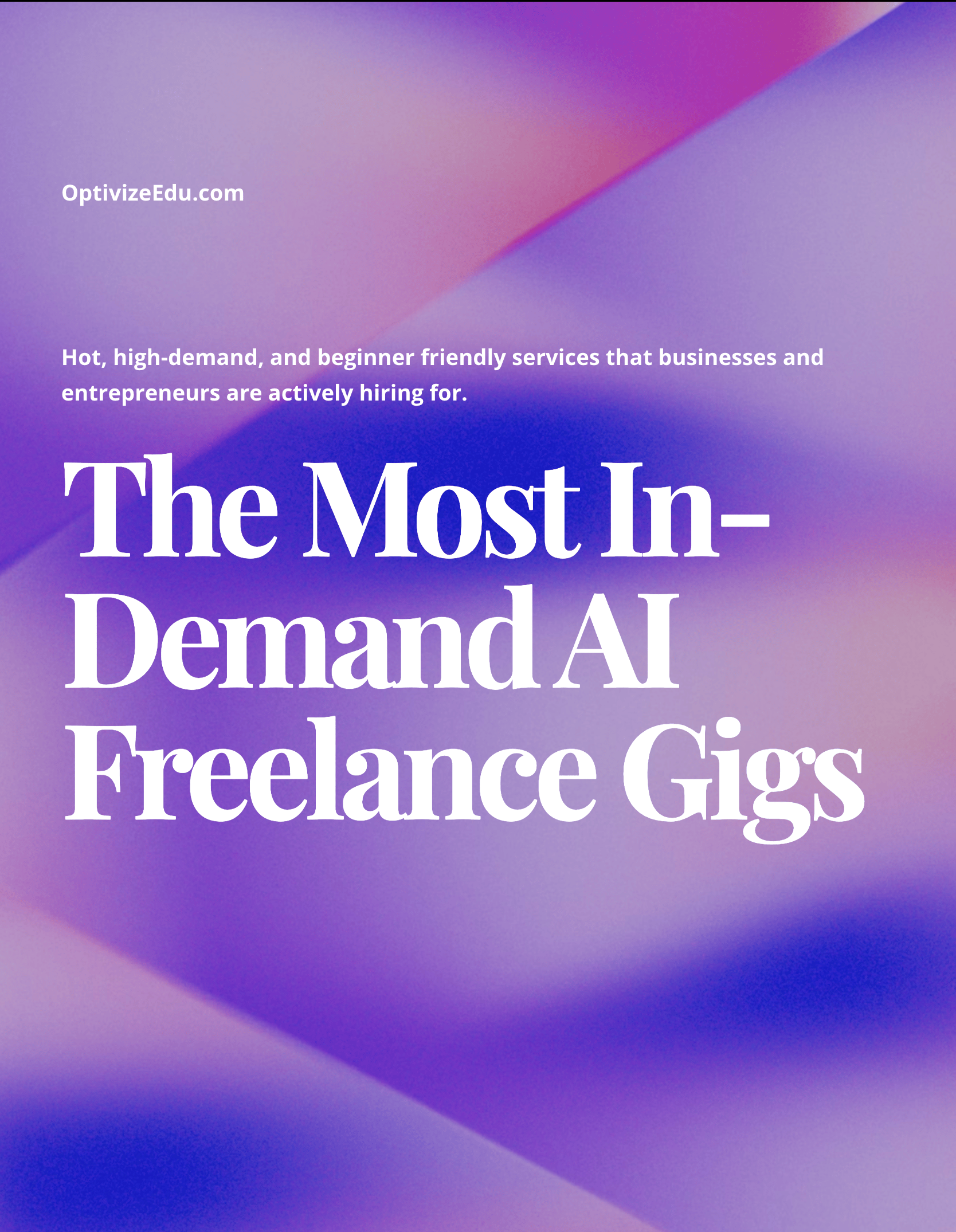 The Most In-Demand AI Freelance Gigs