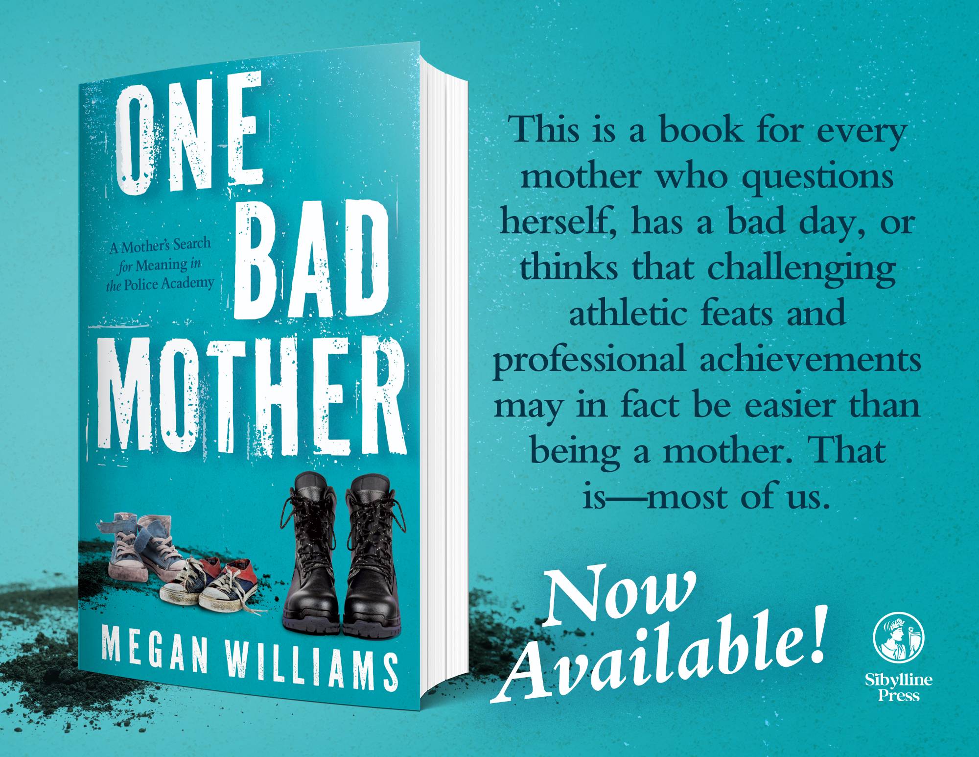 One Bad Mother is Now Available!