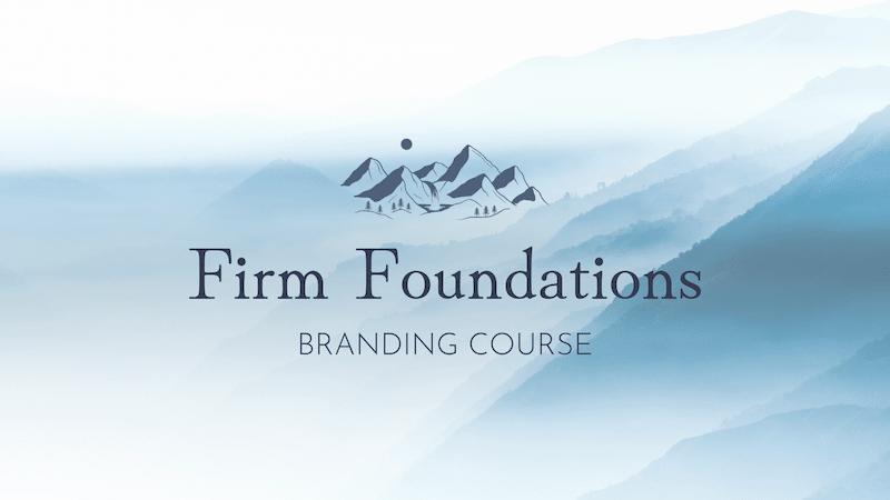 Firm Foundations Branding Course | TELOSITY