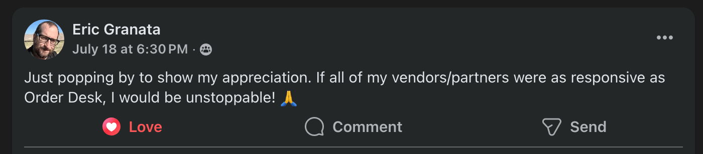 A screenshot of an Order Desk testimonial from the Order Desk Insiders Facebook group.