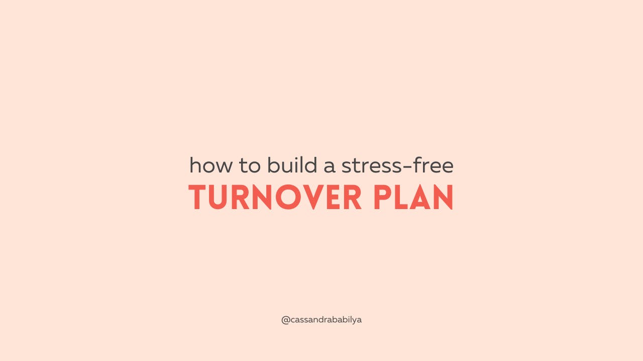 build a stress-free turnover plan for your parental leave