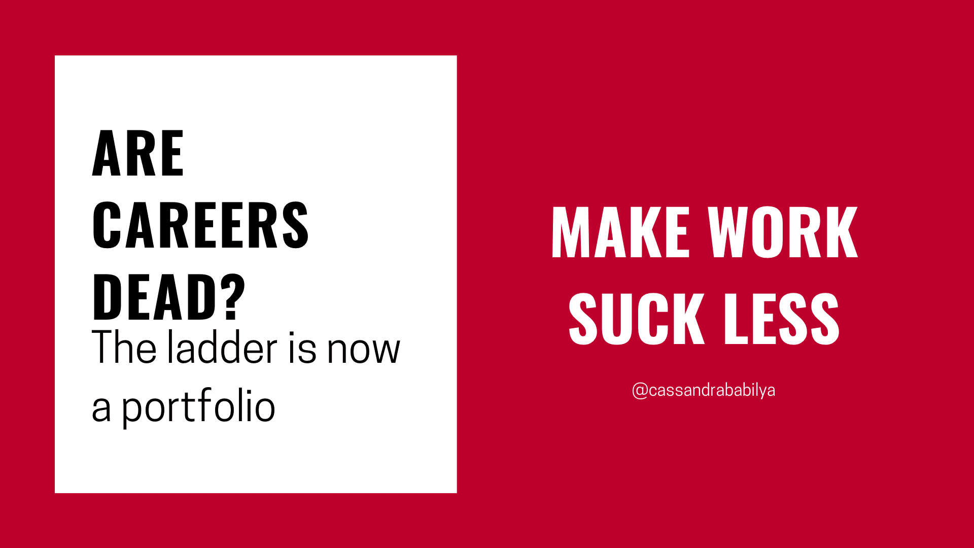 are careers dead?