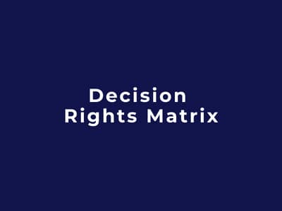 Decision Rights Matrix