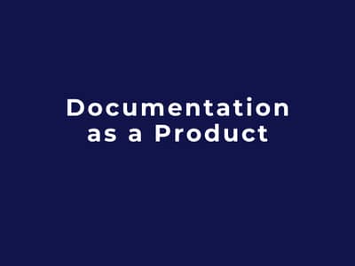 Documentation as a Product