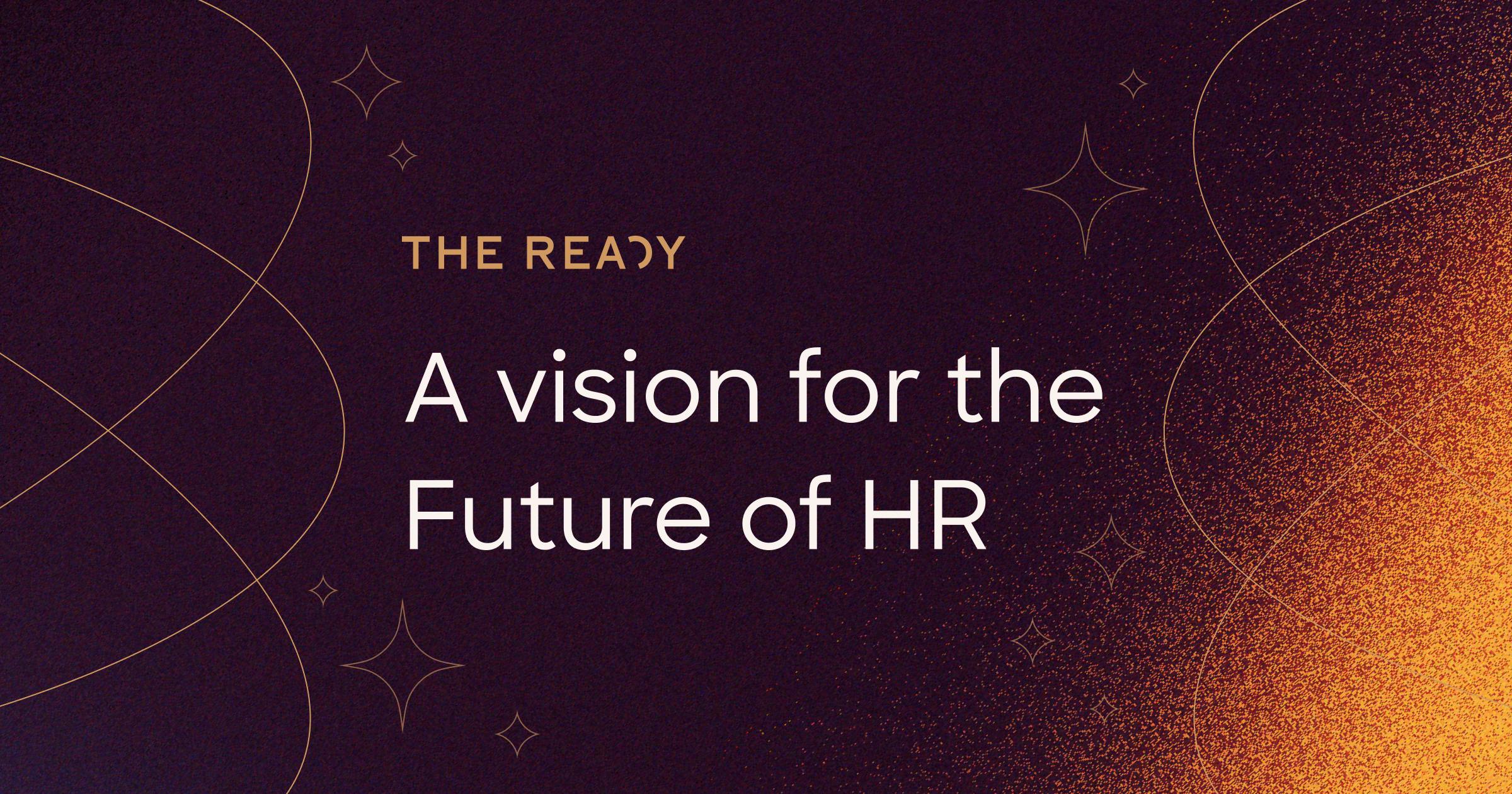 the-ready-has-a-vision-for-the-future-of-hr