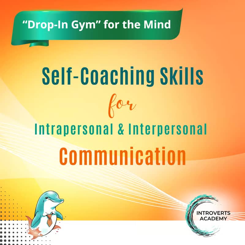 Event image with text "Self-Coaching skills for intrapersonal & interpersonal communication" (Drop-in Gym for the mind)"