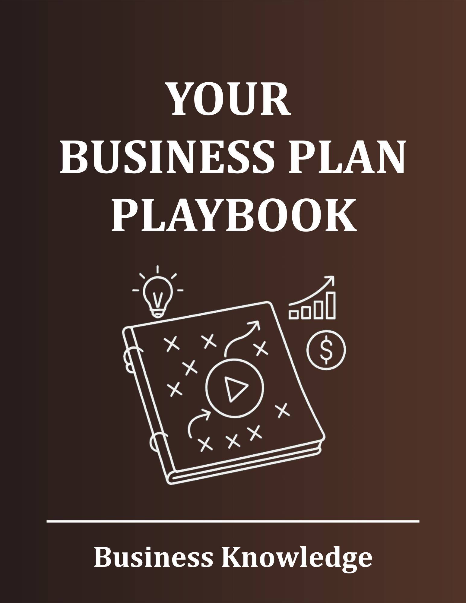 Your Business Plan Playbook