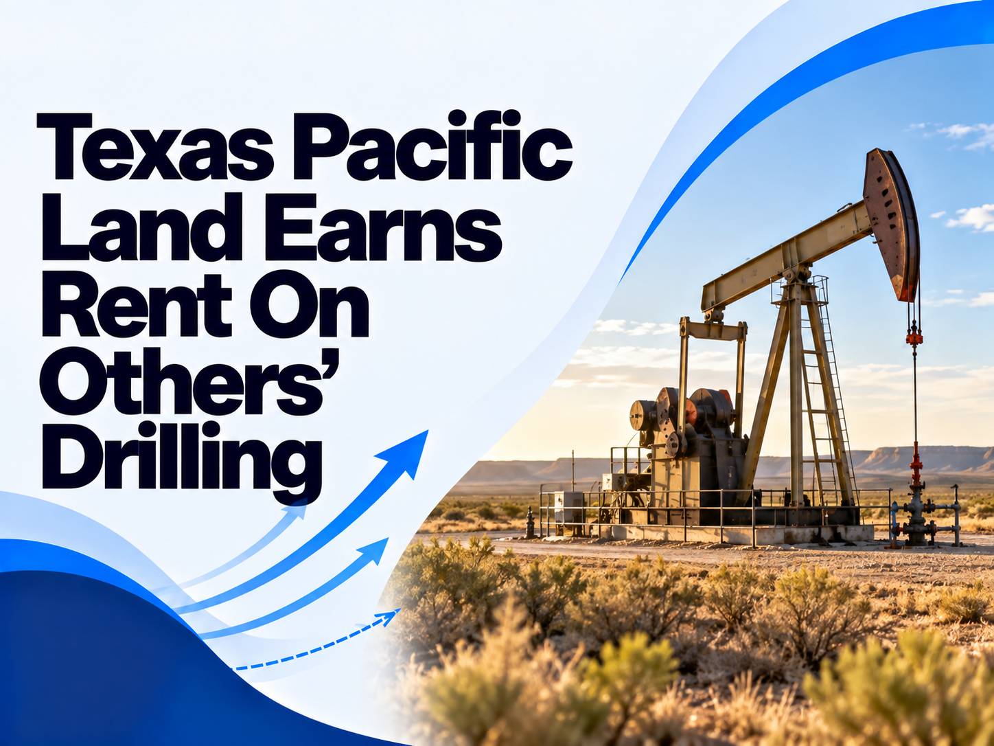 Texas Pacific Land Earns Rent On Others' Drilling