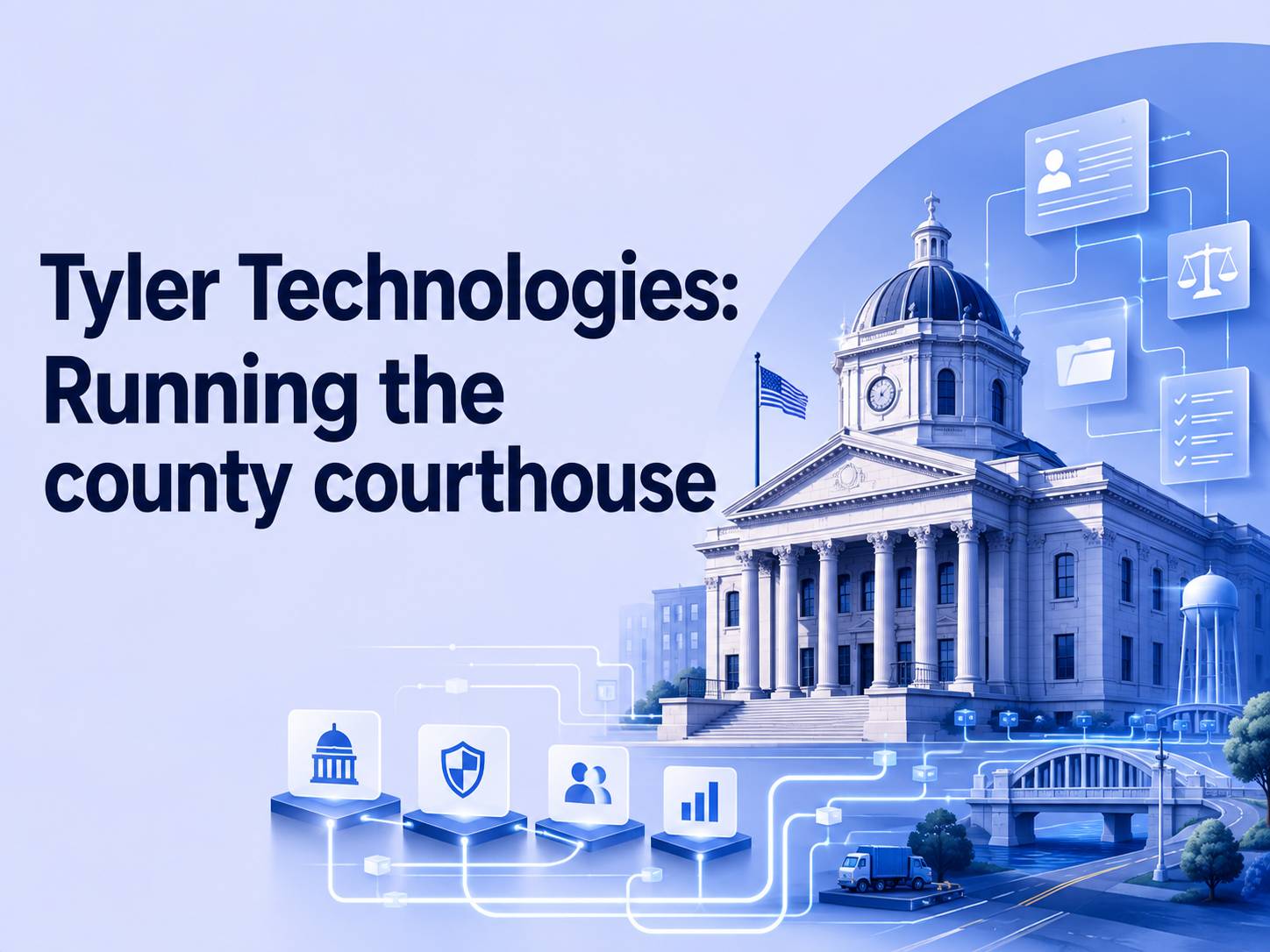 Tyler Technologies Running The County Courthouse