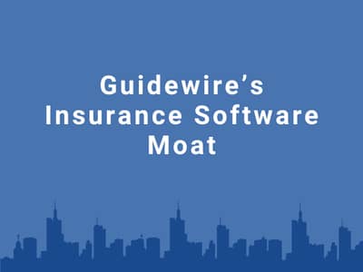 Guidewire’s Insurance Software Moat