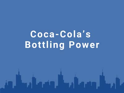 Coca-Cola’s Bottling Power