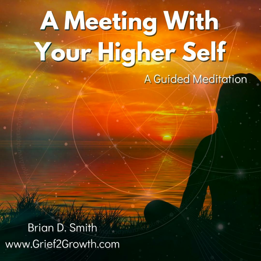 A Meeting With Your Higher Self