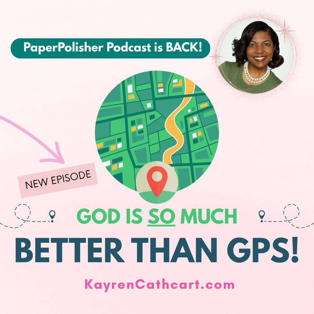 Check out this 4-minute "God is Greater Than GPS" podcast episode for encouragement!
