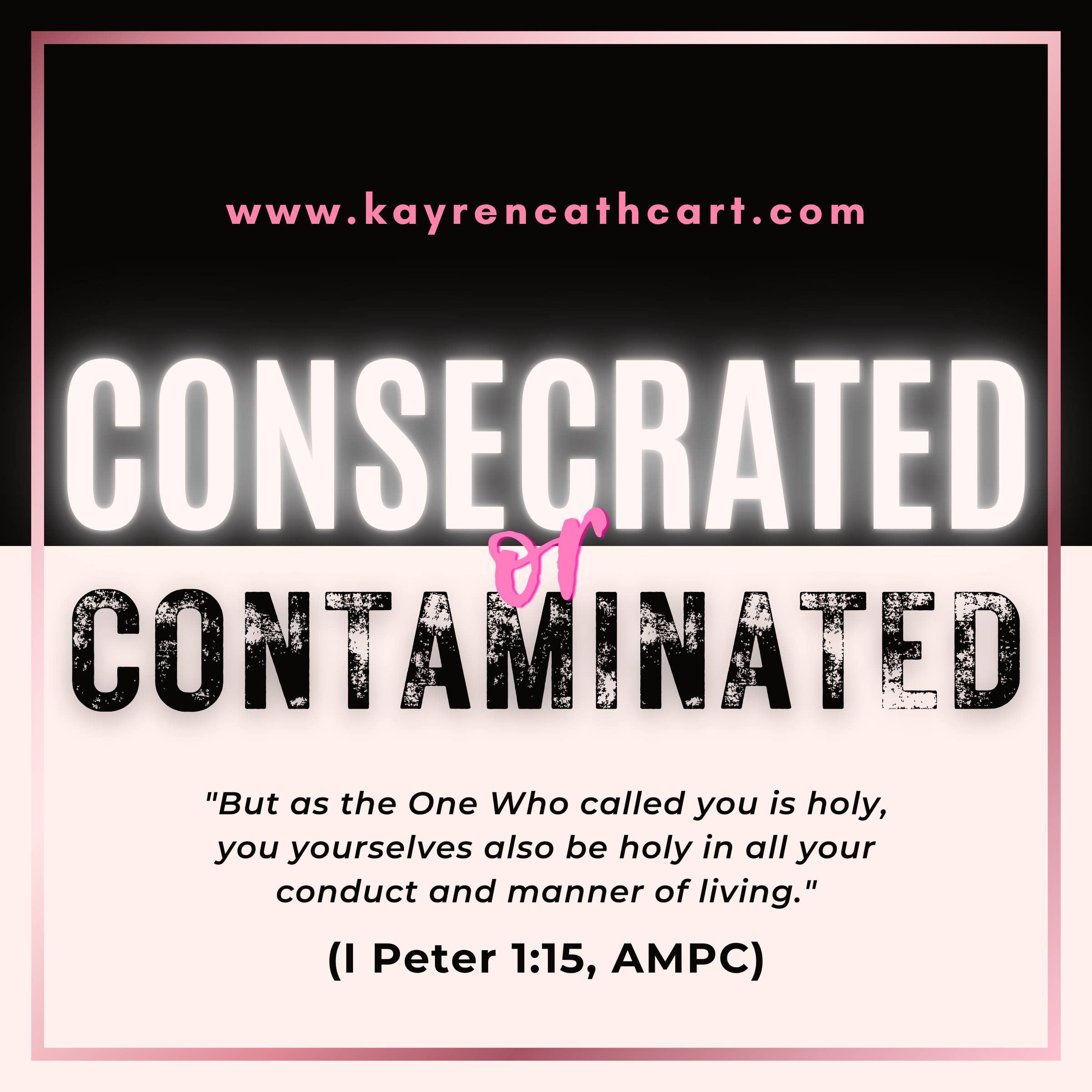 Consecrated or Contaminated