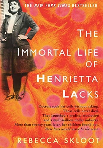 Book cover of "The Immortal Life of Henrietta Lacks" by Rebecca Skloot