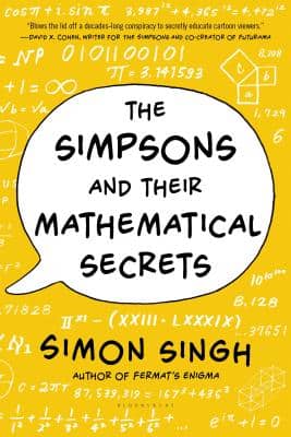 Book cover of "The Simpsons and Their Mathematical Secrets"