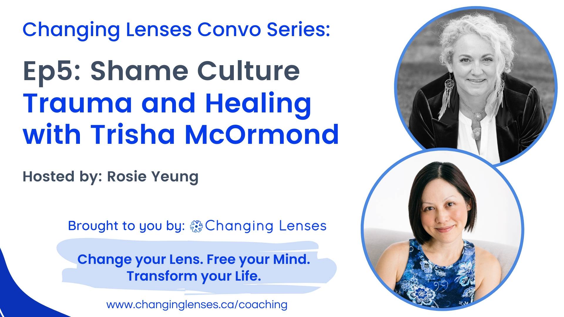 Ep5: Shame Culture Trauma and Healing with Trish McCormond
