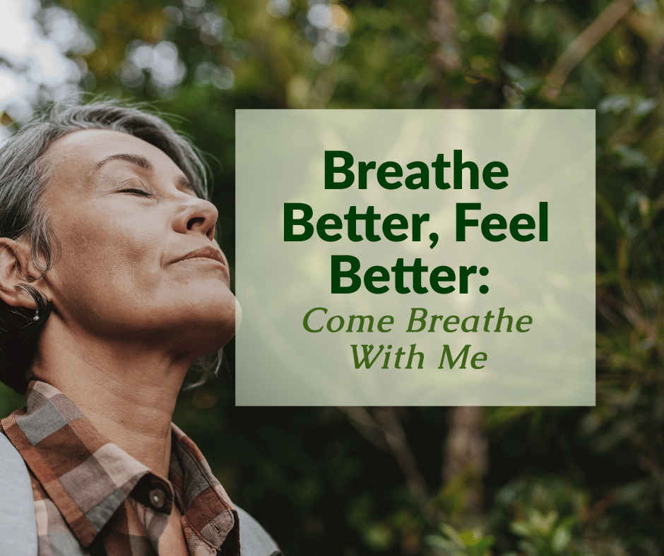 A serene older woman with closed eyes takes a deep, peaceful breath outdoors, with text overlay: “Breathe Better, Feel Better: Come Breathe With Me.