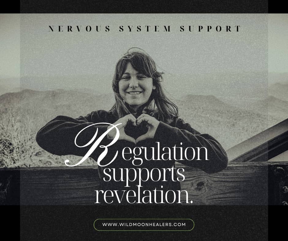 Graphic about nervous system support featuring a woman making a heart shape with her hands and the message “Regulation supports revelation,” symbolizing emotional healing, self-awareness, and inner clarity.