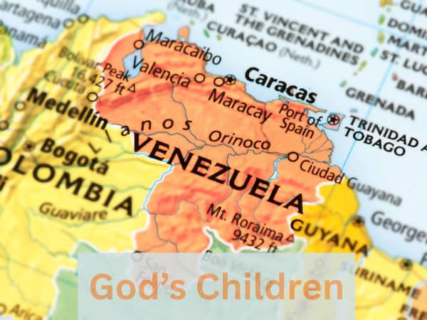 map of Venezuela in orange with Colombia and Guyana on either side. The words: God's Children.