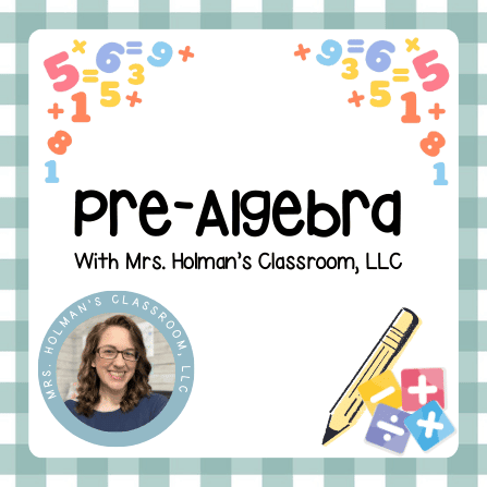 Pre-Algebra | Complete Self-Paced Curriculum! 