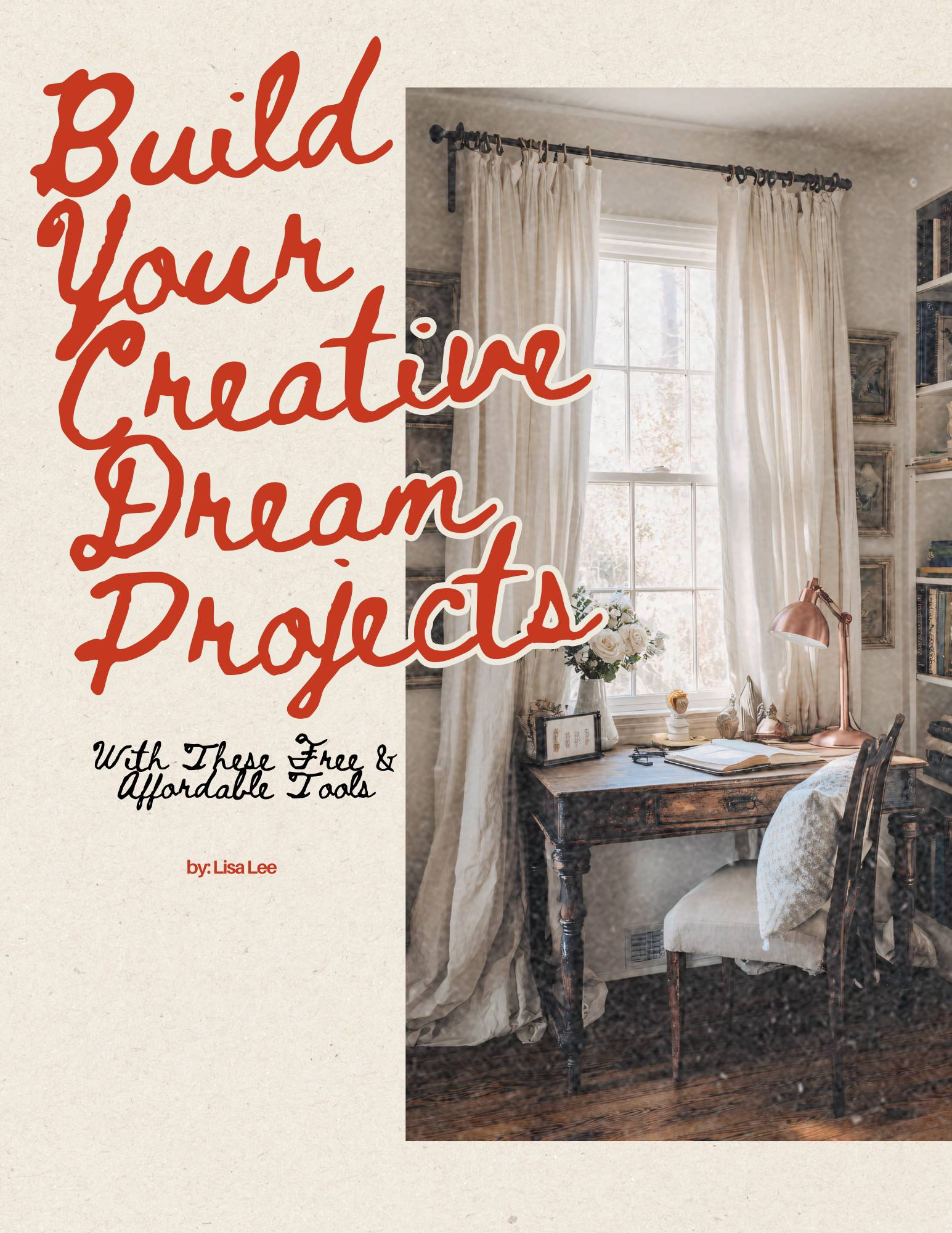Build Your Creative Dream Projects