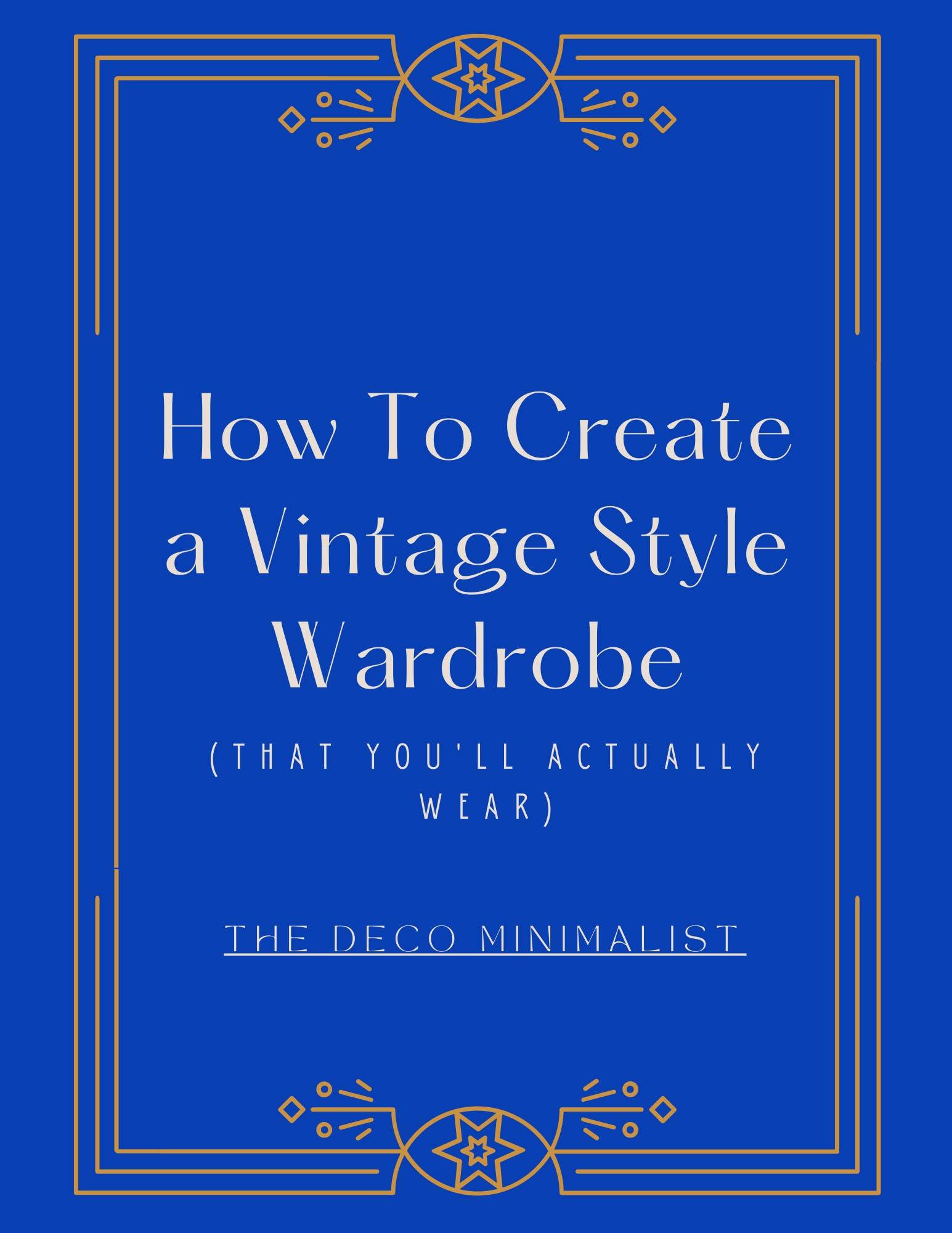 5 Steps to Your Own Vintage Style