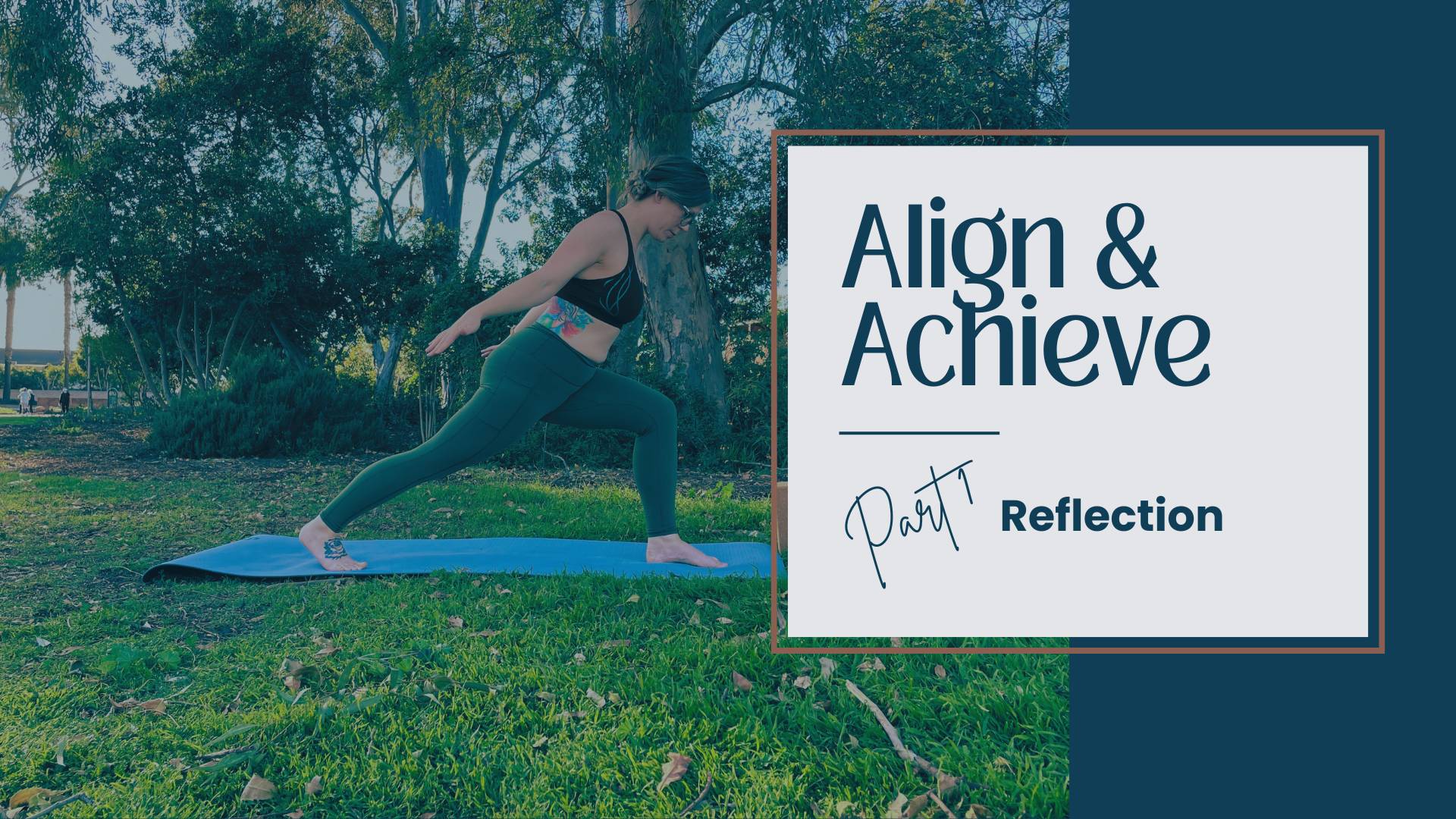 Align and Achieve Live Workshop Guided Reflection