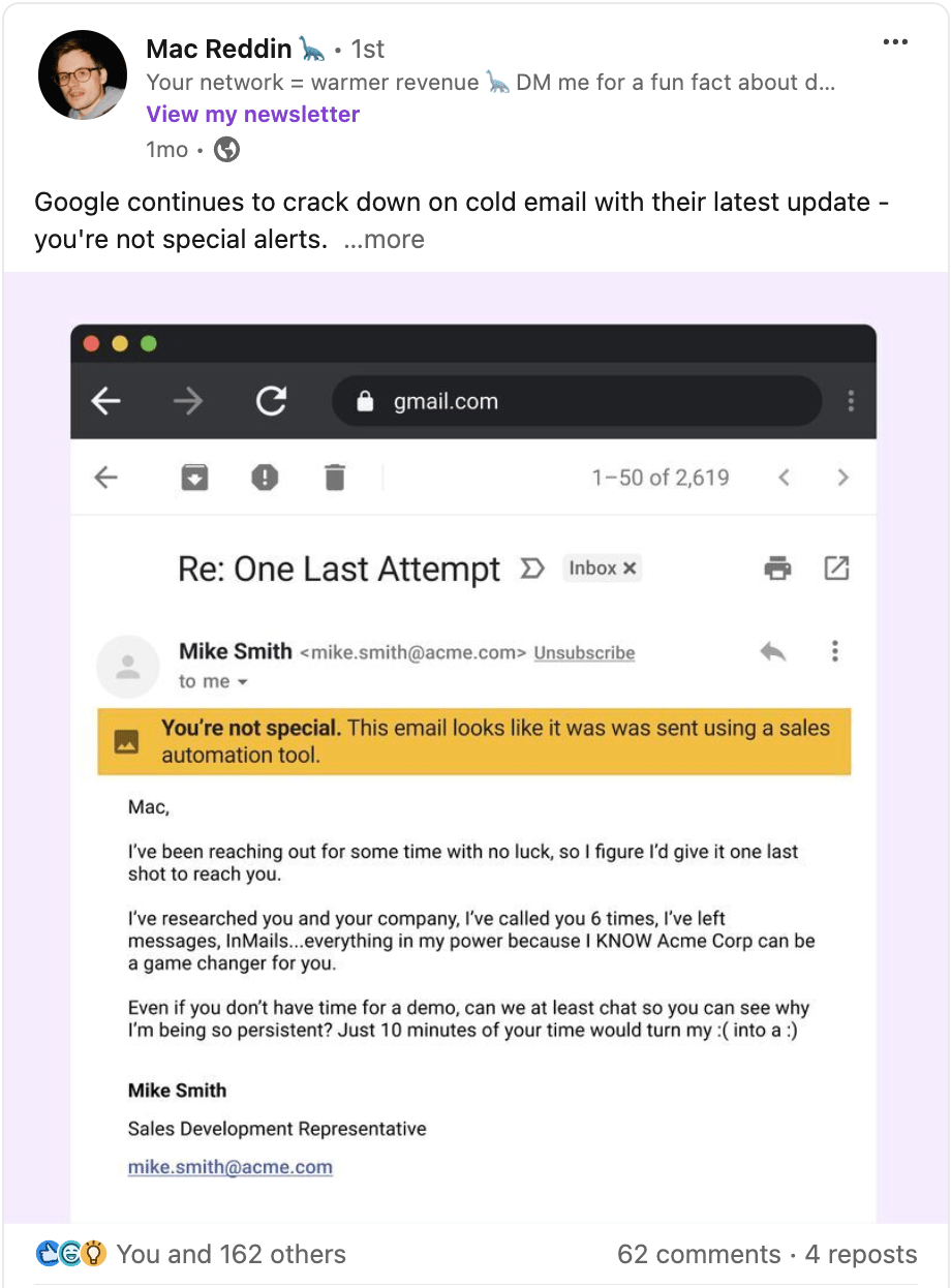 A LinkedIn post by Mac Reddin with a screenshot of a Gmail warning. The warning message says, “You’re not special. This email looks like it was sent using a sales automation tool.” The email from a sales representative, Mike Smith, has a subject line “Re: One Last Attempt” and details multiple outreach attempts. The LinkedIn caption reads, “Google continues to crack down on cold email with their latest update - you’re not special alerts.”