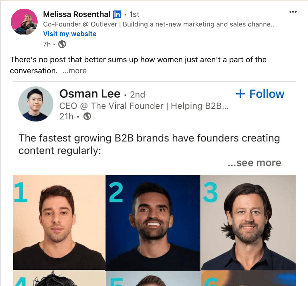 A LinkedIn post by Melissa Rosenthal with a comment, “There’s no post that better sums up how women just aren’t a part of the conversation.” The post includes a shared image from Osman Lee featuring headshots of nine male founders. The context suggests a lack of female representation among founders creating content for fast-growing B2B brands.