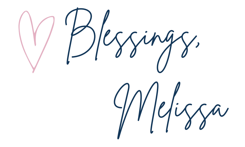 Blessings, Melissa