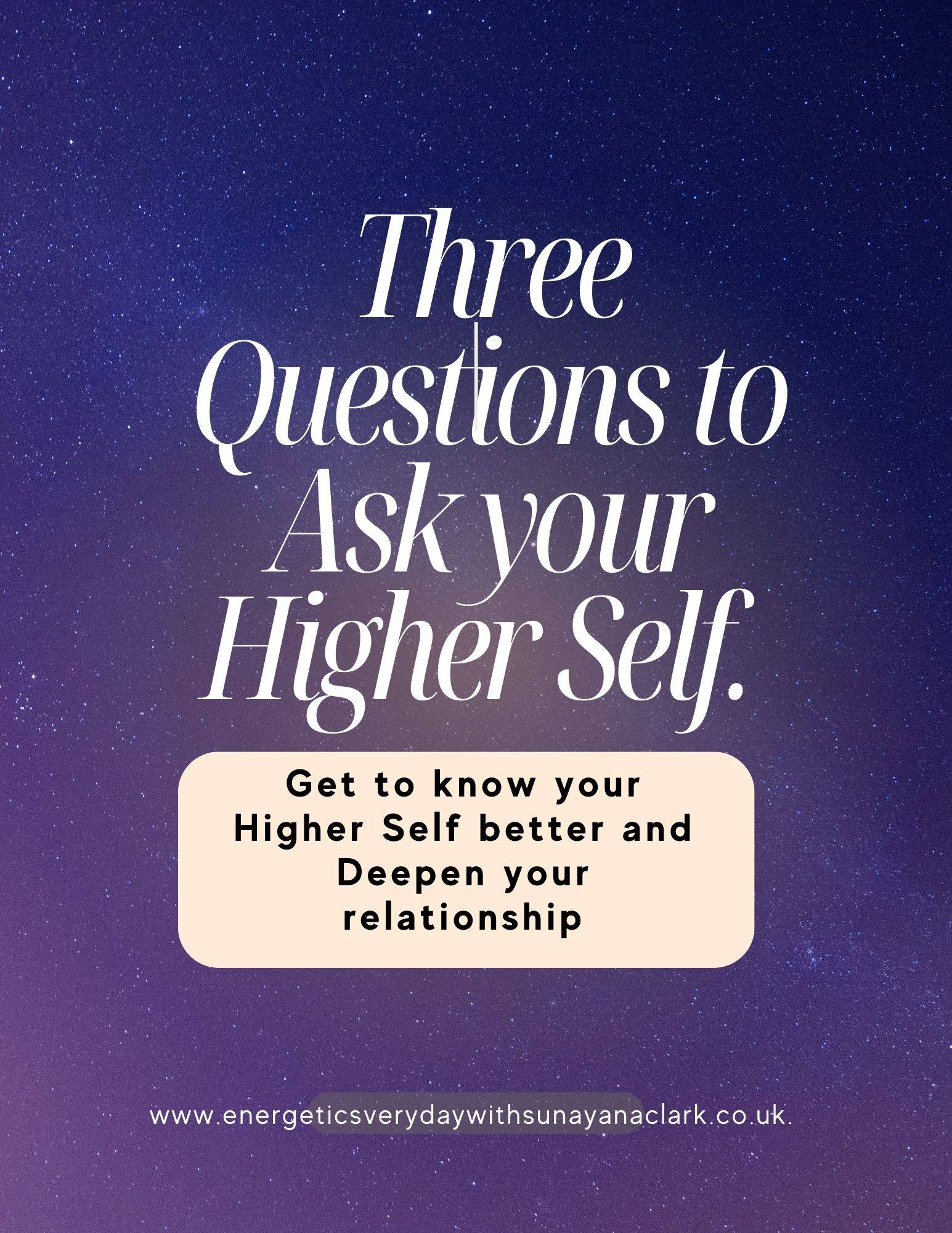 Three Questions to ask your Higher Self